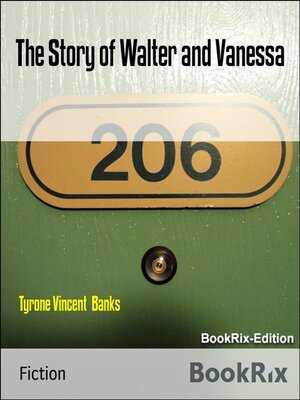 cover image of The Story of Walter and Vanessa